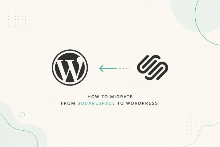 Move your website from Squarespace to WordPress